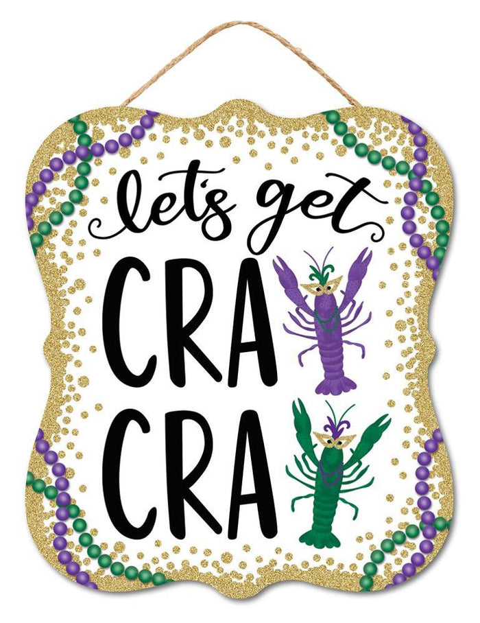 10.5" Let's Get Cray Mardi Gras Wood Sign